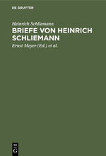 ISBN 9783111141831: Briefe von Heinrich Schliemann