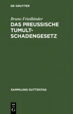 ISBN 9783111170961: Das preussische Tumultschadengesetz