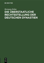 ISBN 9783111183138: Die überstaatliche Rechtsstellung der deutschen Dynastien