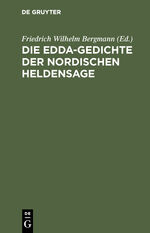 ISBN 9783111183893: Die Edda-Gedichte der nordischen Heldensage