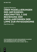 ISBN 9783111190402: Über Modellierungen des Gefäßendabschnittes, 1: Die Beziehung der Kapillarformen der Lippe zur Physiognomie