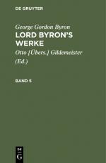 ISBN 9783111199467: George Gordon Byron: Lord Byron’s Werke / George Gordon Byron: Lord Byron’s Werke. Band 5