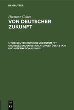 ISBN 9783111201528: Deutschtum und Judentum mit grundlegenden Betrachtungen ueber Staat und Internationalismus