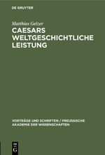 ISBN 9783111205700: Caesars weltgeschichtliche Leistung