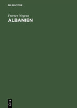 ISBN 9783111206110: Albanien - Bauten, Trachten und Geräte Nordalbaniens