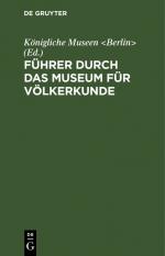 ISBN 9783111206172: Führer durch das Museum für Völkerkunde