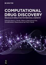 ISBN 9783111206691: Computational Drug Discovery - Molecular Simulation for Medicinal Chemistry