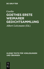 ISBN 9783111219806: Goethes erste Weimarer Gedichtsammlung