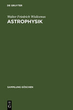 ISBN 9783111221618: Astrophysik - Die Beschaffenheit der Himmelskörper