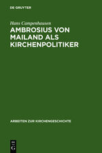 ISBN 9783111259505: Ambrosius von Mailand als Kirchenpolitiker