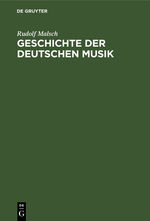 ISBN 9783111262987: Geschichte der deutschen Musik