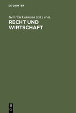 ISBN 9783111268712: Recht und Wirtschaft – Festschrift für Justus Wilhelm Hedemann zu seinem 80. Geburtstag am 24. April 1958