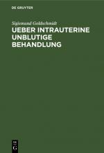 ISBN 9783111302393: Ueber intrauterine unblutige Behandlung