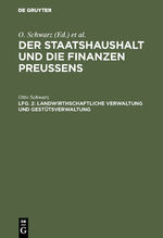 ISBN 9783111313252: Der Staatshaushalt und die Finanzen Preussens. Die Zuschussverwaltungen / Landwirthschaftliche Verwaltung und Gestütsverwaltung