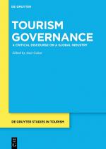 ISBN 9783111353128: Tourism Governance - A Critical Discourse on a Global Industry