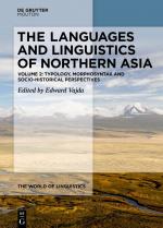 ISBN 9783111378220: The Languages and Linguistics of Northern Asia – Typology, Morphosyntax and Socio-historical Perspectives