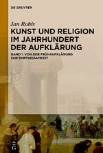 ISBN 9783111389783: Von der Frühaufklärung zur Empfindsamkeit | Jan Rohls | Buch | X | Deutsch | 2024 | Walter de Gruyter | EAN 9783111389783