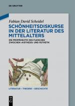 ISBN 9783111521800: Schönheitsdiskurse in der Literatur des Mittelalters – Die Propädeutik des Fleisches zwischen ‚aisthesis‘ und Ästhetik