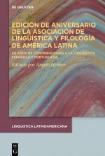 ISBN 9783111579863: Edición de aniversario de la Asociación de Lingüística y Filología de América Latina