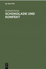 ISBN 9783112300435: Schokolade und Konfekt – Die naturwissenschaftlichen und technologischen Grundlagen für den Schokoladenmacher und Konfektmacher