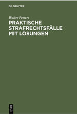 ISBN 9783112300855: Praktische Strafrechtsfälle mit Lösungen