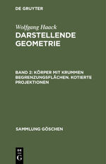 ISBN 9783112304297: Körper mit krummen Begrenzungsflächen. Kotierte Projektionen