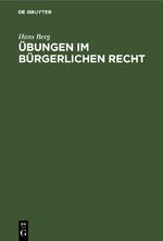 ISBN 9783112307427: Übungen im Bürgerlichen Recht