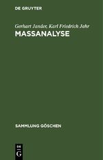 ISBN 9783112310496: Massanalyse – Theorie und Praxis der klassischen und der elektrochemischen Titrierverfahren