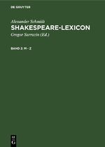 ISBN 9783112310694: Alexander Schmidt: Shakespeare-Lexicon / M - Z