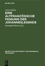 ISBN 9783112324653: Eine altfranzoesische Fassung der Johanneslegende