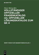 ISBN 9783112326794: Vollständiger Offizieller Fragenkatalog (2). Offizieller Lösungskatalog zum GK 4 – Prüfungen: Herbst 1979. Frühjahr 1980. Herbst 1980. Frühjahr 1981