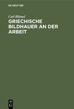 ISBN 9783112338193: Griechische Bildhauer an der Arbeit