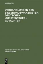 ISBN 9783112344057: Verhandlungen des Siebenundzwanzigsten Deutschen Juristentages – Gutachten