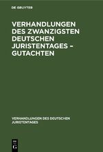 ISBN 9783112344538: Verhandlungen des Zwanzigsten Deutschen Juristentages – Gutachten