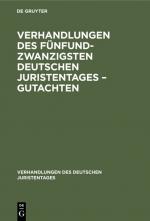 ISBN 9783112344552: Verhandlungen des Fünfundzwanzigsten Deutschen Juristentages – Gutachten