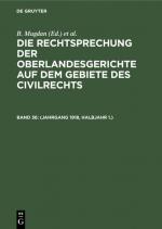 ISBN 9783112344958: Die Rechtsprechung der Oberlandesgerichte auf dem Gebiete des Civilrechts / (Jahrgang 1918, Halbjahr 1.)