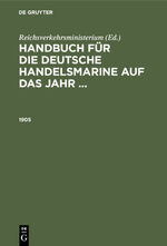 ISBN 9783112346235: Handbuch für die deutsche Handelsmarine auf das Jahr ... / 1905