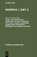 ISBN 9783112347195: MINERVA / Abt. 2 / Deutsches Reich, Dänemark, Estland, Finnland, Lettland, Litauen, Luxemburg, Niederlande, Norwegen, Österreich, Schweden, Schweiz