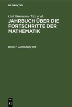 ISBN 9783112362815: Jahrbuch über die Fortschritte der Mathematik / Jahrgang 1875