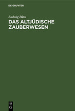 ISBN 9783112364475: Das altjüdische Zauberwesen