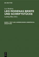 ISBN 9783112364512: Leo Modena: Leo Modenas Briefe und Schriftstücke / Text und Anmerkungen (Hebräisch). Einleitung