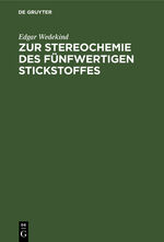 ISBN 9783112367452: Zur Stereochemie des fünfwertigen Stickstoffes – Mit besonderer Berücksichtigung des asymmetrischen Stickstoffes in der aromatischen Reihe