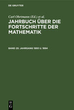 ISBN 9783112374917: Jahrbuch über die Fortschritte der Mathematik / Jahrgang 1893 u. 1894