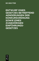 Degruyter: Entwurf eines Gesetzes betref Degruyter: Entwurf eines Gesetzes betref