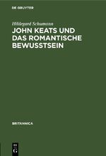 ISBN 9783112392836: John Keats und das romantische Bewußtsein