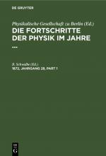 ISBN 9783112392898: Die Fortschritte der Physik im Jahre ... / Die Fortschritte der Physik im Jahre .... 1872, Jahrgang 28