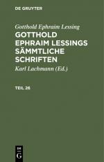 Gotthold Ephraim Lessing: Gotthold Ephra Gotthold Ephraim Lessing: Gotthold Ephra
