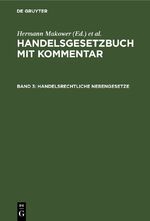 ISBN 9783112395332: Handelsgesetzbuch mit Kommentar / Handelsrechtliche Nebengesetze