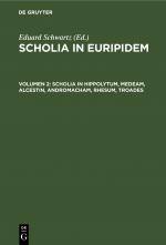 ISBN 9783112395394: Scholia in Hippolytum, Medeam, Alcestin, Andromacham, Rhesum, Troades