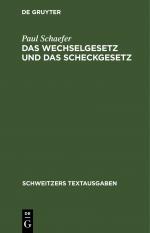 ISBN 9783112397732: Das Wechselgesetz und das Scheckgesetz – mit den einschlägigen Bestimmungen